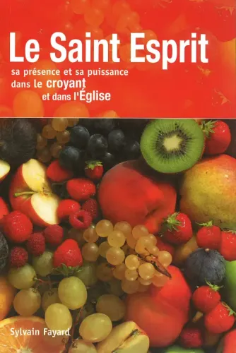 SAINT ESPRIT SA PRESENCE ET SA PUISSANCE (LE)