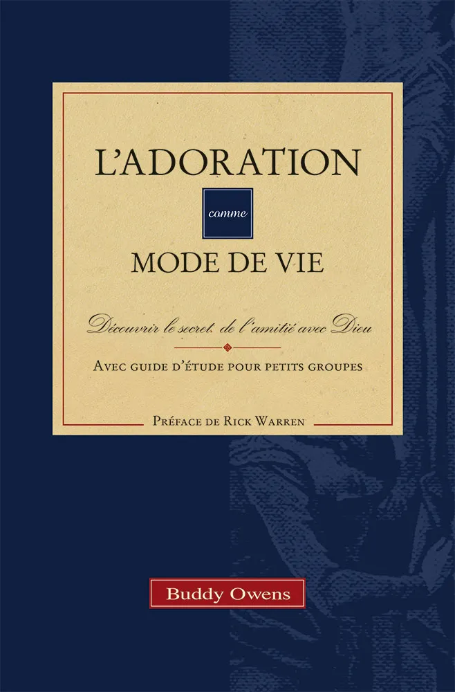ADORATION (L') COMME MODE DE VIE