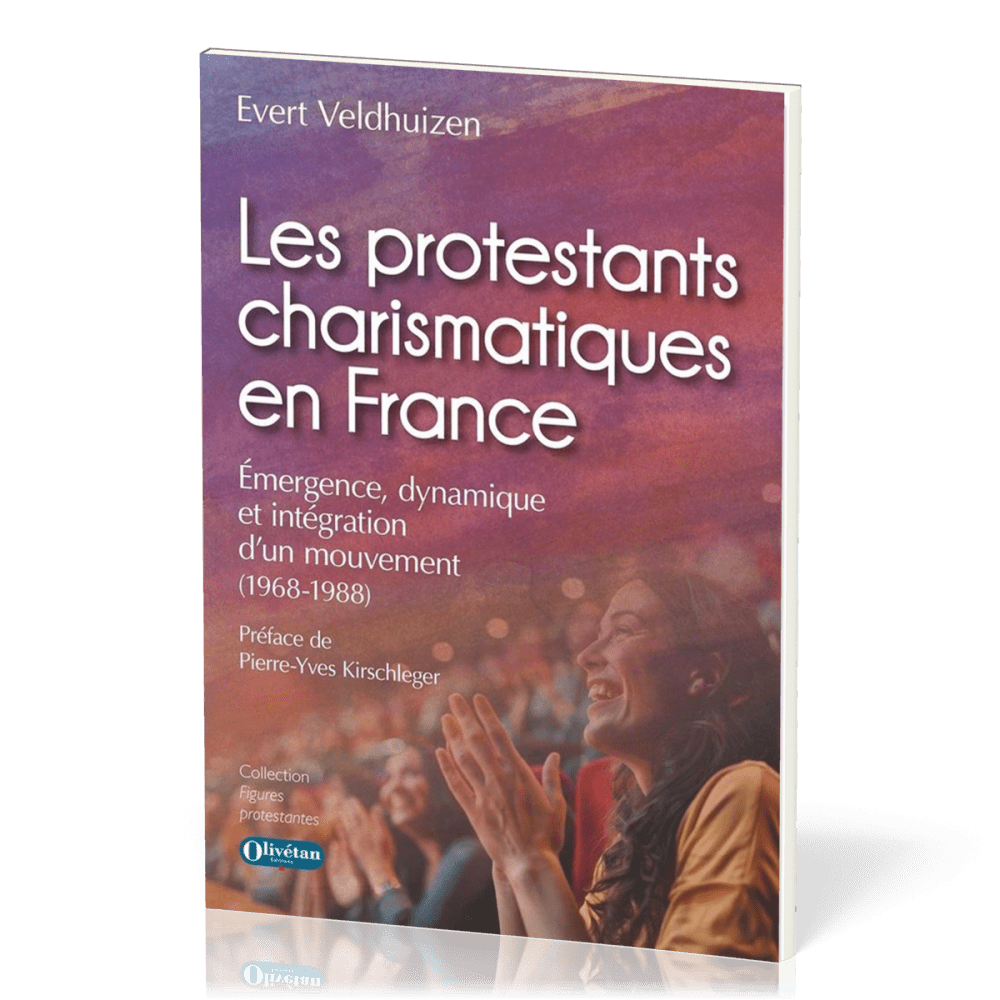 PROTESTANTS CHARISMATIQUES EN FRANCE (LES) - EMERGENCE, DYNAMISME ET INTEGRATION D'UN MOUVEMENT (196