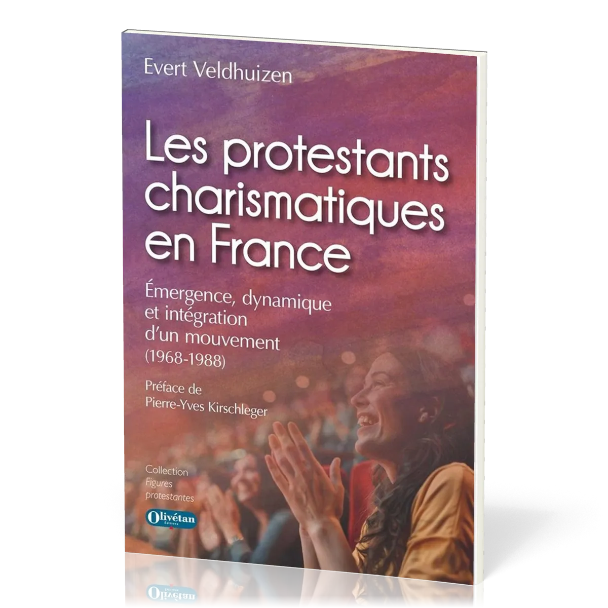 PROTESTANTS CHARISMATIQUES EN FRANCE (LES) - EMERGENCE, DYNAMISME ET INTEGRATION D'UN MOUVEMENT (196
