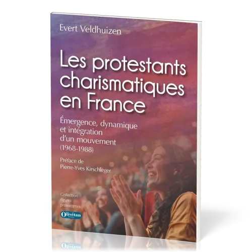 PROTESTANTS CHARISMATIQUES EN FRANCE (LES) - EMERGENCE, DYNAMISME ET INTEGRATION D'UN MOUVEMENT (196