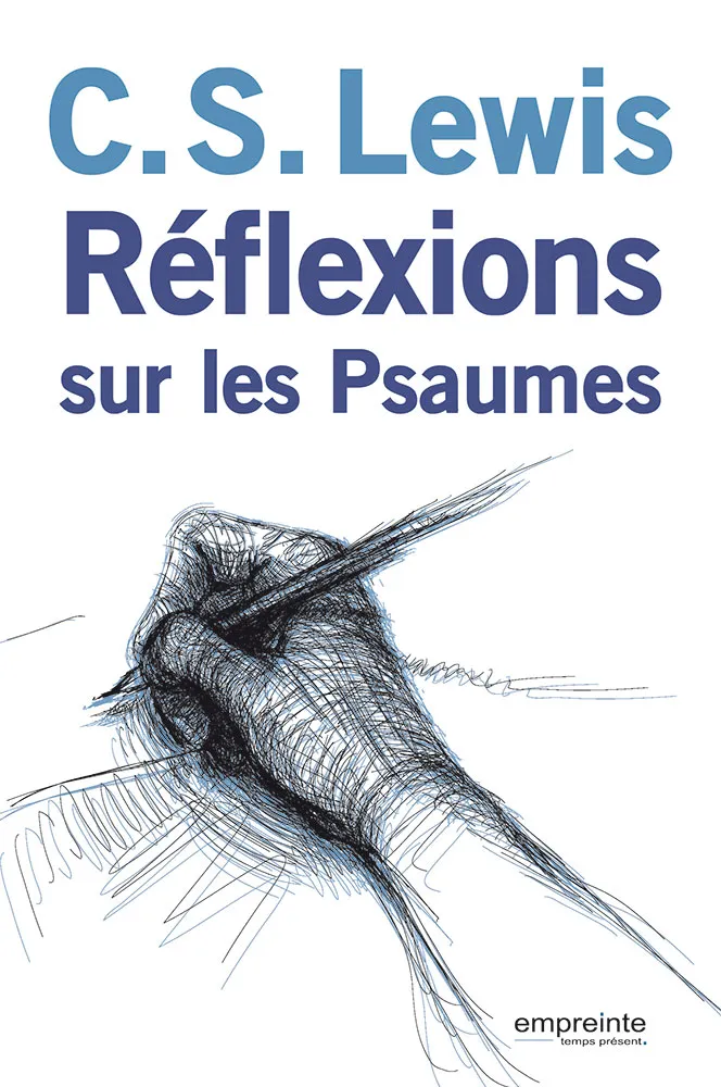 REFLEXIONS SUR LES PSAUMES NVELLE EDITION