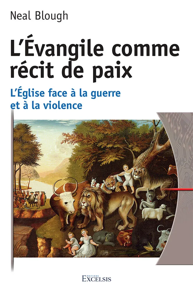 EVANGILE COMME RECIT DE PAIX (L') - L'EGLISE FACE A LA GUERRE ET A LA VIOLENCE