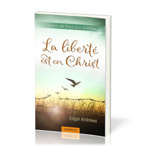 LIBERTE EST EN CHRIST (LA) - GALATES