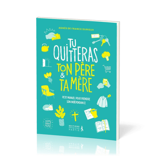 TU QUITTERAS TON PERE ET TA MERE