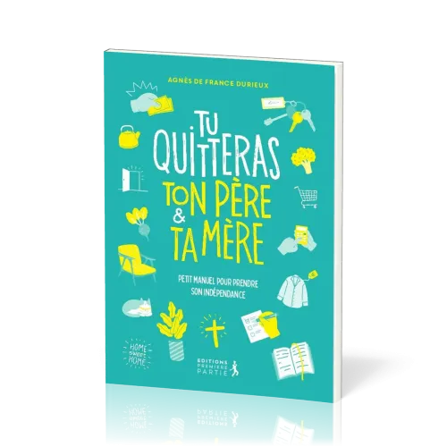 TU QUITTERAS TON PERE ET TA MERE