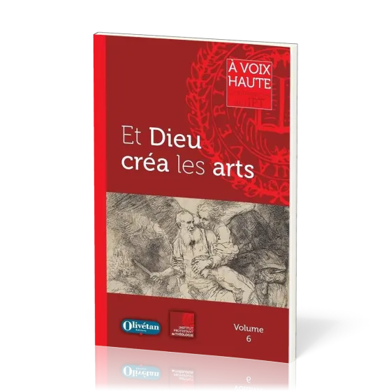ET DIEU CREA LES ARTS ? VOL 6