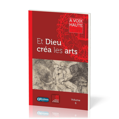 ET DIEU CREA LES ARTS ? VOL 6