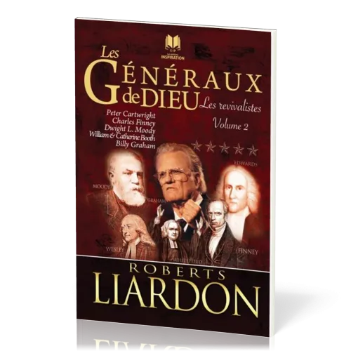 GENERAUX DE DIEU (LES) - POURQUOI CERTANS ONT REUSSI ET D'AUTRES ONT ECHOUE - VOL. 2