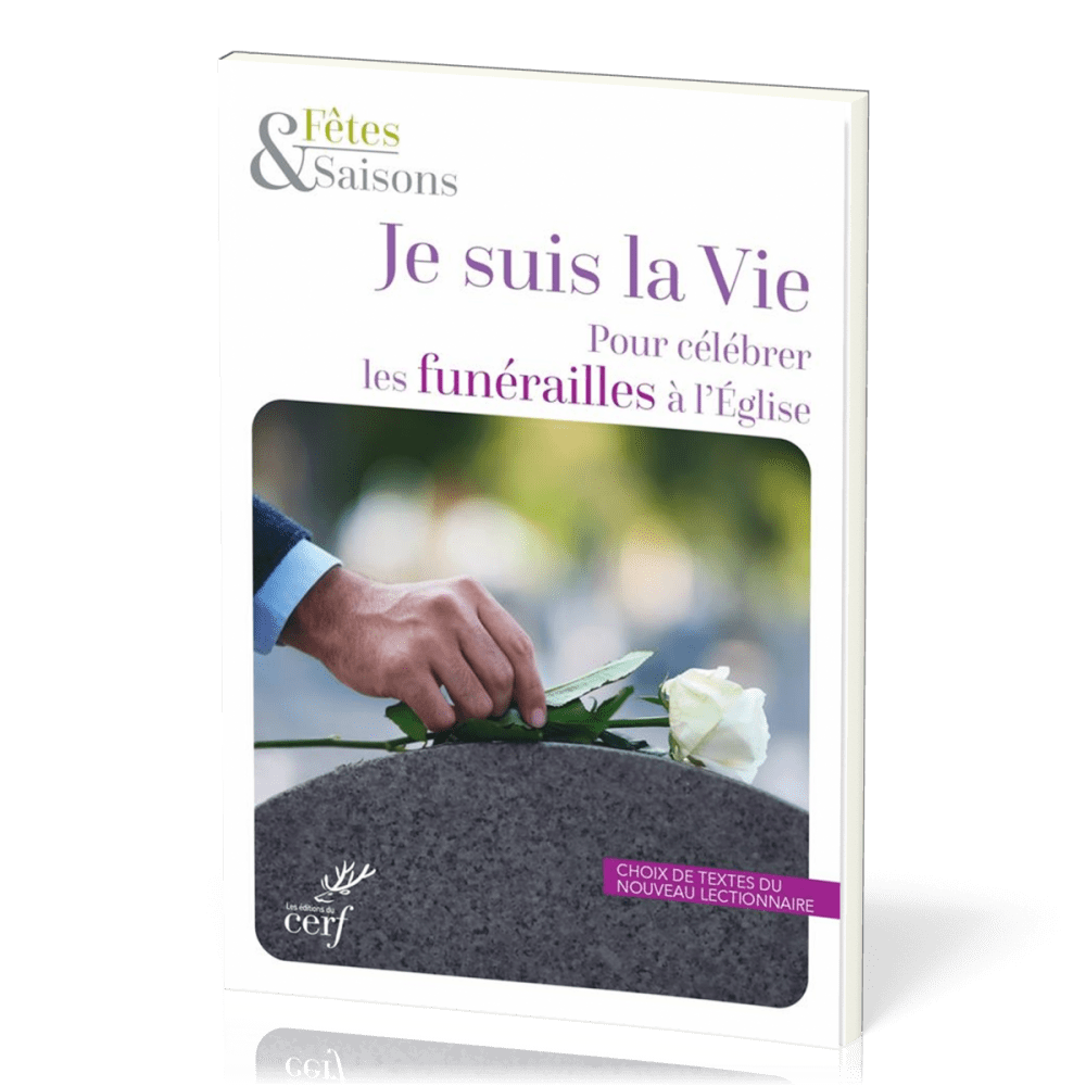 JE SUIS LA VIE- POUR CELEBRER LES FUNERAILLES A L'EGLISE - PACK DE 10