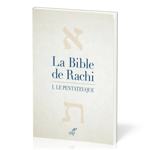 BIBLE DE RACHI TOME 1 LE PENTATEUQUE