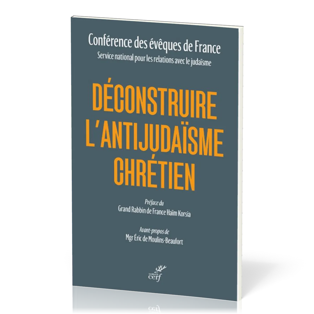 DECONSTRUIRE L'ANTIJUDAISME CHRETIEN