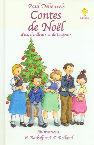 CONTES DE NOEL D'ICI, D'AILLEURS ET DE TOUJOURS