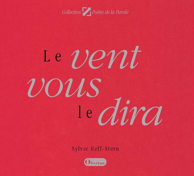 VENT VOUS LE DIRA (LE)