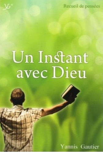 UN INSTANT AVEC DIEU VOL. 1