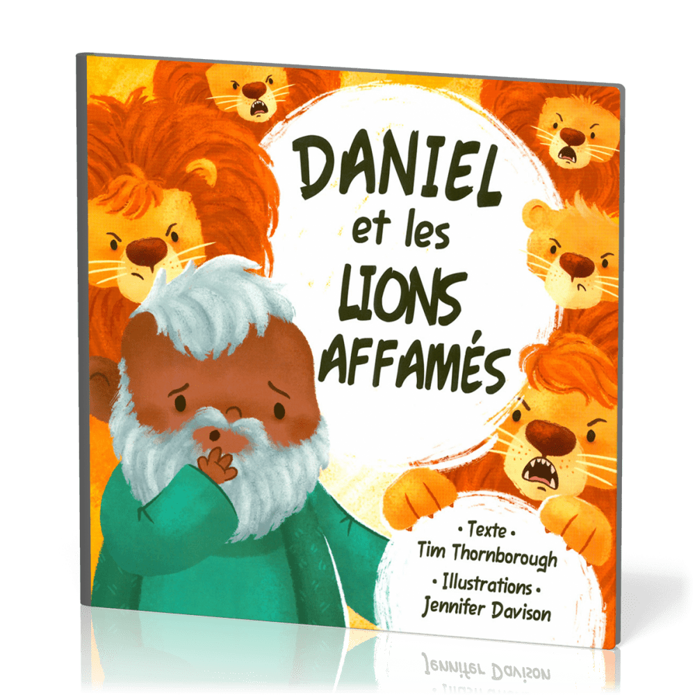 DANIEL ET LES LIONS AFFAMES
