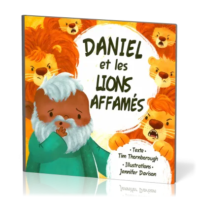 DANIEL ET LES LIONS AFFAMES