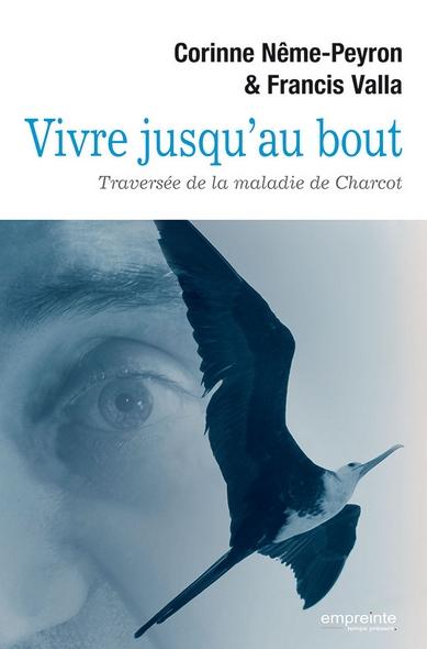 VIVRE JUSQU'AU BOUT