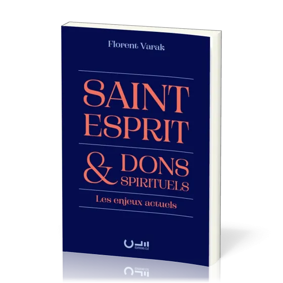 SAINT-ESPRIT & DONS SPIRITUELS - LES ENJEUX ACTUELS