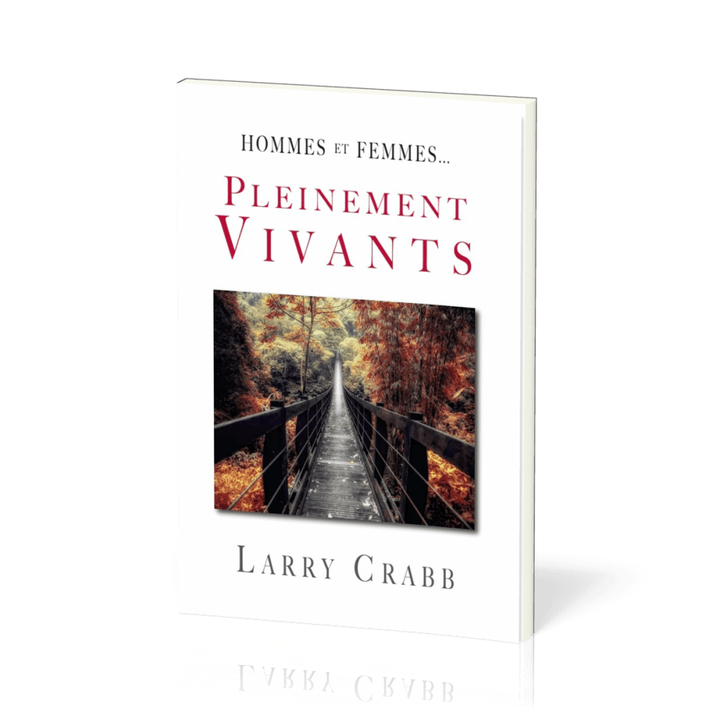 HOMMES ET FEMMES... - PLEINEMENT VIVANTS