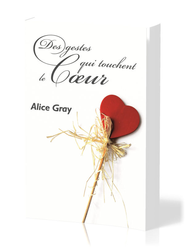 DES GESTES QUI TOUCHENT LE COEUR