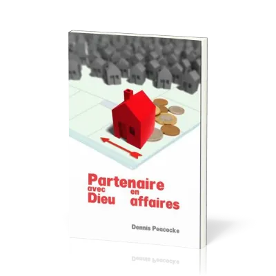 PARTENAIRE AVEC DIEU EN AFFAIRES