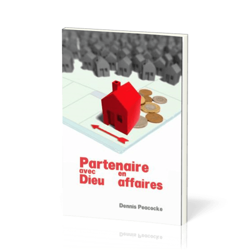 PARTENAIRE AVEC DIEU EN AFFAIRES