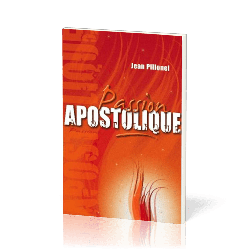 PASSION APOSTOLIQUE