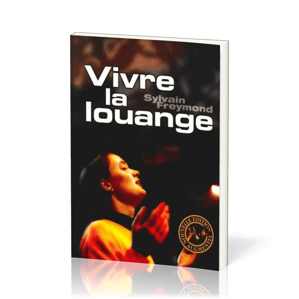 VIVRE LA LOUANGE