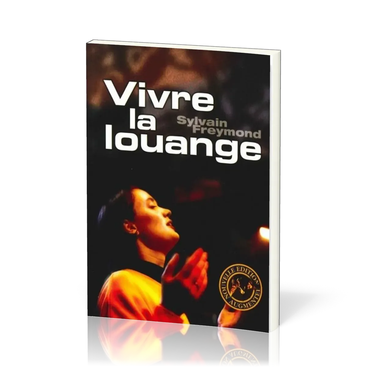 VIVRE LA LOUANGE