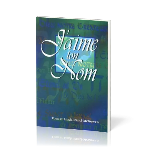 J'AIME TON NOM (LIVRE)