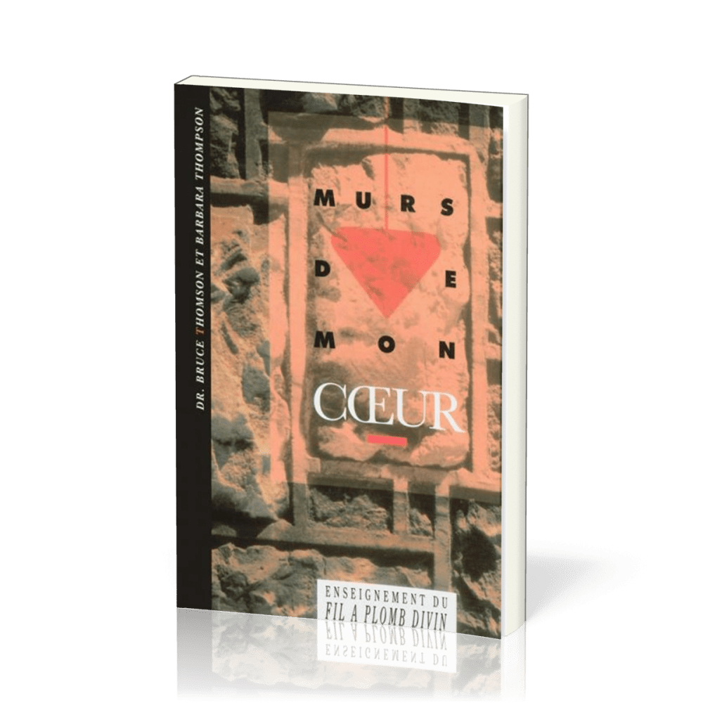 MURS DE MON COEUR ENSEIGNEMENT DU FIL À PLOMB DIVIN