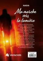 MA MARCHE VERS LA LUMIERE