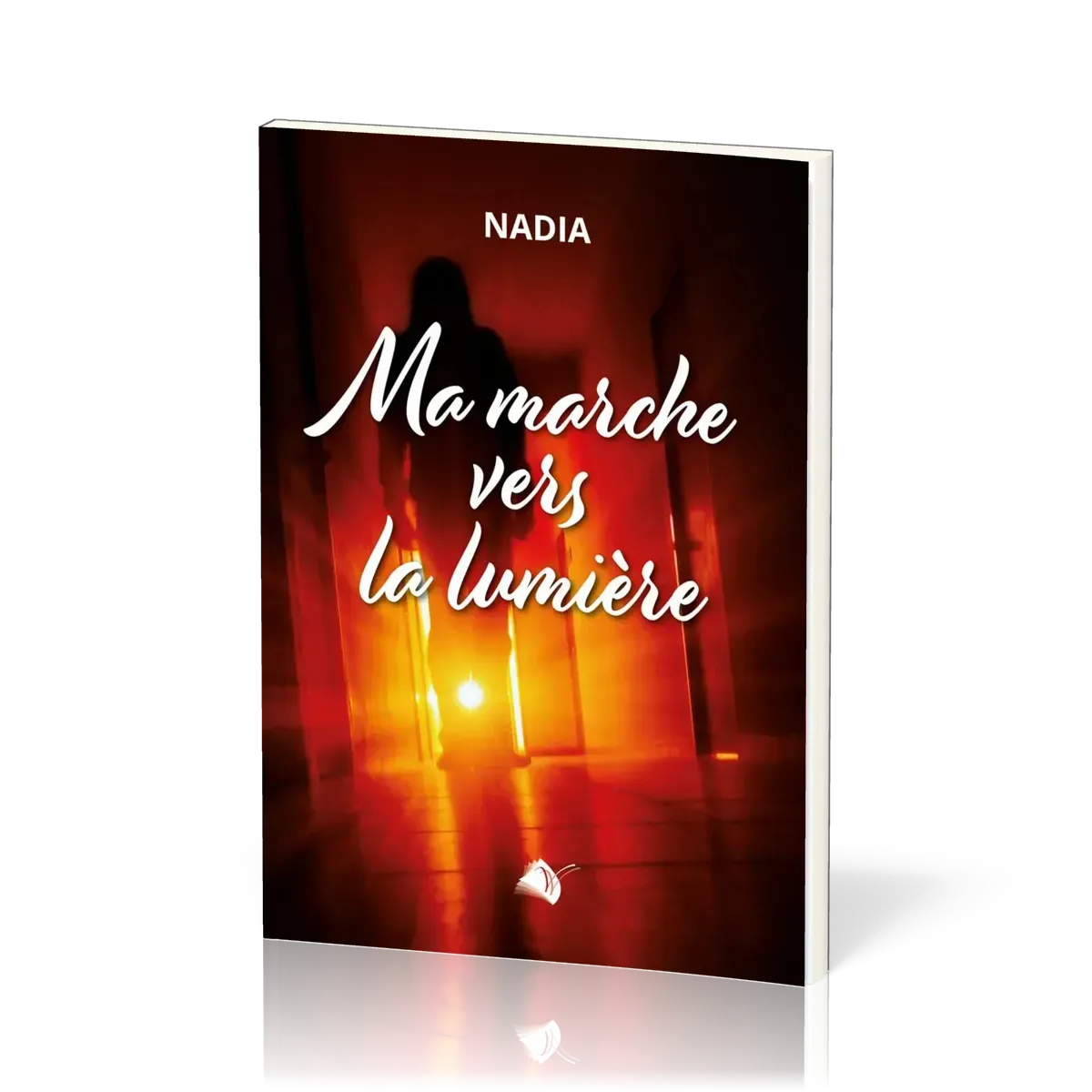 MA MARCHE VERS LA LUMIERE