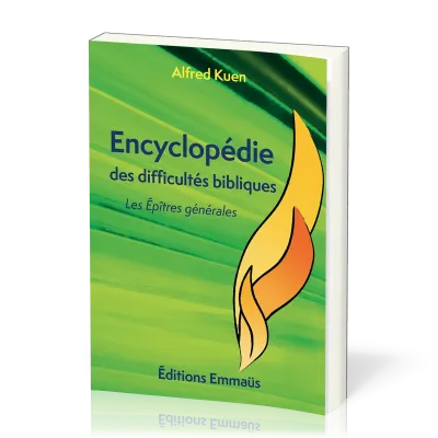 ENCYCLOPEDIE DES DIFFICULTES BIBLIQUES VOL. 7 NT - LES EPITRES GENERALES