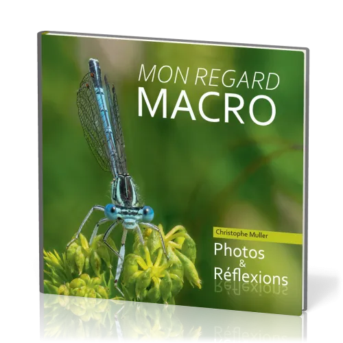 MON REGARD MACRO - PHOTOS ET REFLEXIONS
