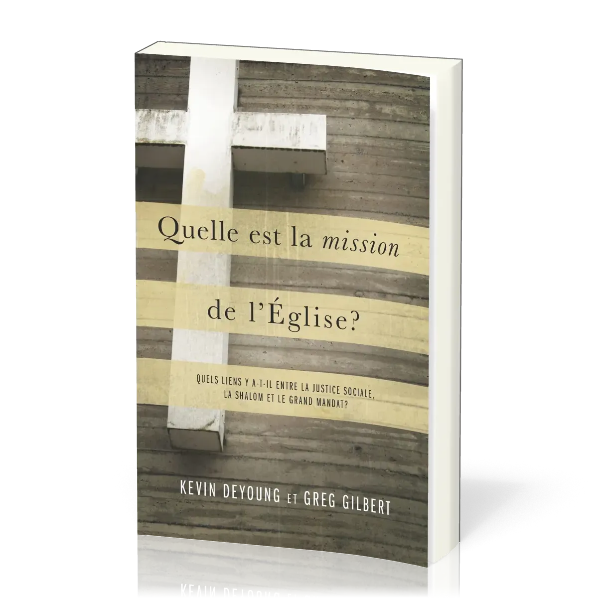 QUELLE EST LA MISSION DE L'EGLISE ? - QUELS LIENS Y A T-IL ENTRE LA JUSTICE SOCIALE LA SHALOM ET LE