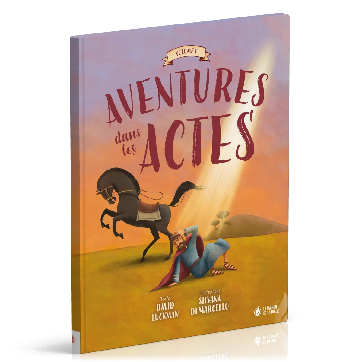 AVENTURES DANS LES ACTES - VOL.1