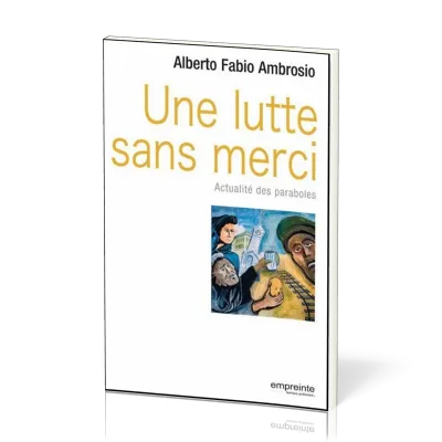 UNE LUTTE SANS MERCI