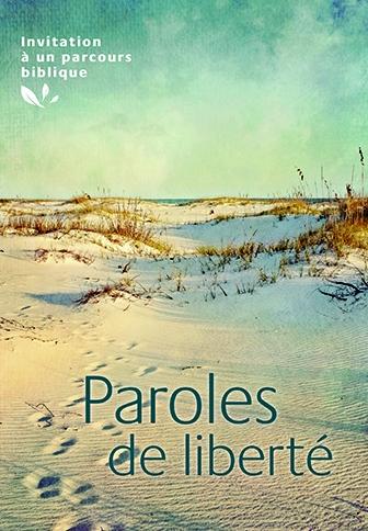 PAROLE DE LIBERTE  NELLE VERSION- PARCOURS BIBLIQUE
