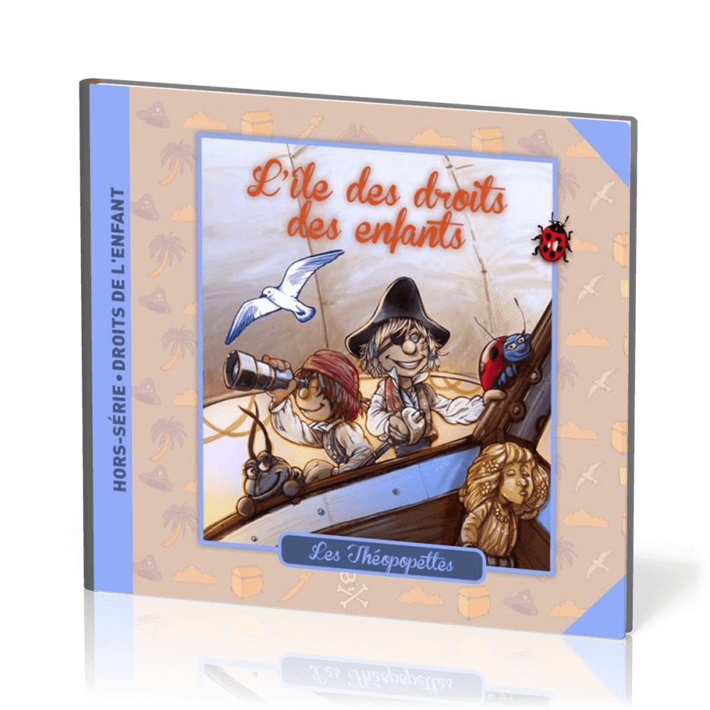 ILE DES DROITS DES ENFANTS (L') - LES THEOPOPETTES