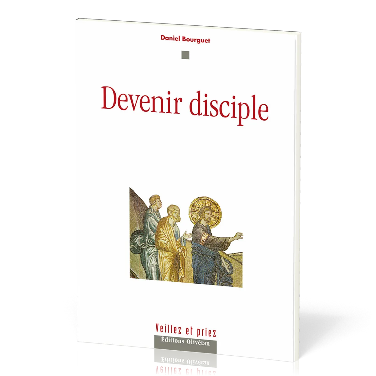 DEVENIR DISCIPLE