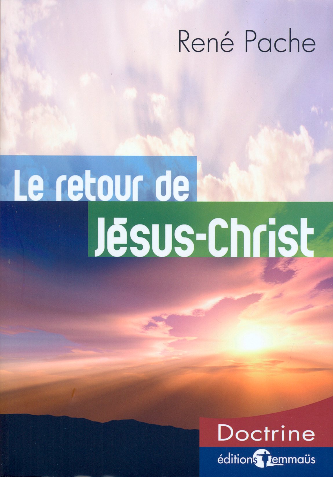 RETOUR DE JESUS-CHRIST (LE)