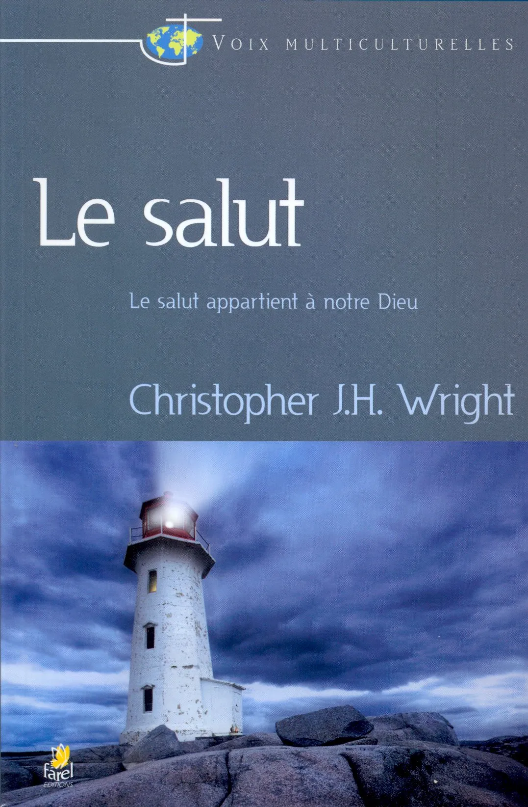 SALUT (LE) - LE SALUT APPARTIENT A NOTRE DIEU