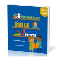 PROMESSES DE LA BIBLE POUR LES PETITS (LES) - BIBLE 3 A 6 ANS
