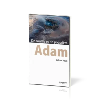 ADAM - DE SOUFFLE ET DE POUSSIERE