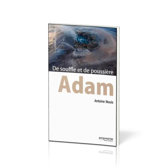 ADAM - DE SOUFFLE ET DE POUSSIERE