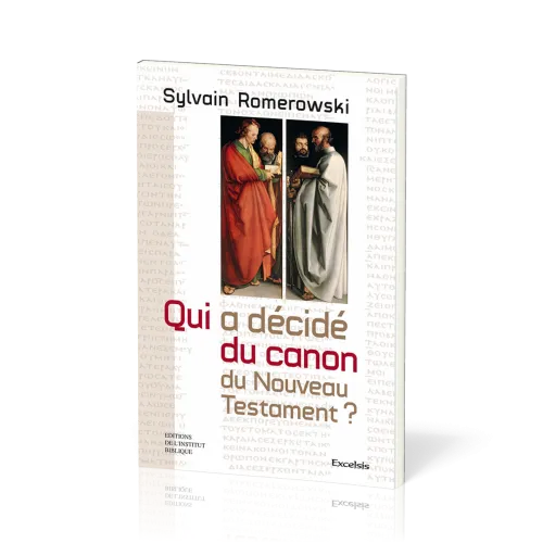 QUI A DECIDE DU CANON DU NOUVEAU TESTAMENT
