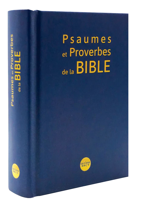 PSAUMES ET PROVERBES PAROLE DE VIE RIGIDE BLEU