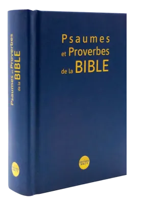 PSAUMES ET PROVERBES PAROLE DE VIE RIGIDE BLEU